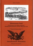 Mormonen-Trail by Albert Winkler and Robby Sven-Axel Fair-Schulz ,Trans.