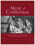 Music of Christmas by Vanja Y. Watkins, Marvin K. Gardner, Ronald Staheli, and Myrna Layton