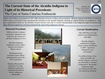 The Current State of the Alcaldia Indigena in Light of its Historical Precedents: The Case of Santa Catarina Ixtahuacán