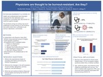 Physicians are thought to be burnout-resistant. Are they?