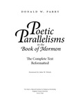 Poetic Parallelisms in the Book of Mormon by Donald W. Parry