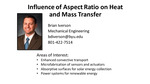 Influence of Aspect Ratio on Heat and Mass Transfer by Brian D. Iverson