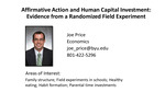 Affirmative Action and Human Capital Investment: Evidence from a Randomized Field Experiment by Joseph Price