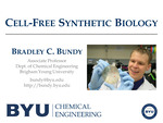 Cell-free Synthetic Biology by Bradley Charles Bundy