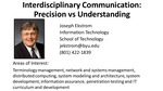 Interdisciplinary Communication: Precision vs Understanding by Joseph Ekstrom