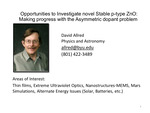 Opportunities to Investigate novel Stable p-type ZnO: Making progress with the Asymmetric dopant problem by Davild Allred