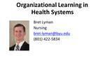 Organizational Learning in Health Systems