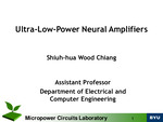 Ultra-Low-Power Neural Amplifiers by Shiuh-hua Wood Chiang