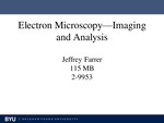 Electron Microscopy--Imaging and Analysis by Jeffrey Farrer