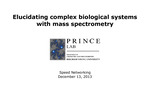 Elucidating Complex Biological Systems with Mass Spectrometry by John T. Prince