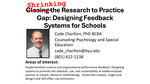 Shrinking the Research to Practice Gap: Designing Feedback Systems for Schools by Cade Charlton
