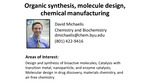 Organic Synthesis, Molecule Design, Chemical Manufacturing by David J. Michaelis