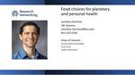 Food Choices for Planetary and Personal Health