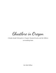 Ghostlore in Oregon: A Field Guide by Abbi Wilbur and Brakita Kuhns