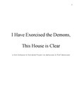 I Have Exorcised the Demons, This House is Clear - Folk Ordinances of Casting Out Spirits by Colton T. Murray