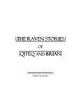 The Raven Stories of Qiteq and Brian